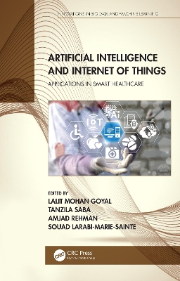 Artificial Intelligence and Internet of Things: Applications in Smart Healthcare book