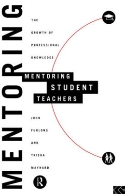 Mentoring Student Teachers by John Furlong