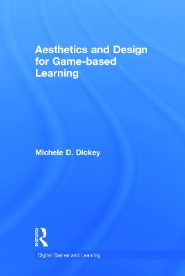 Aesthetics and Design for Game-based Learning book