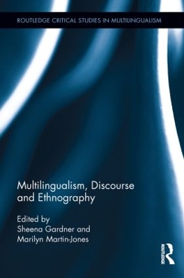 Multilingualism, Discourse, and Ethnography book