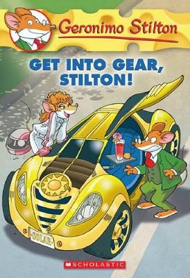 Geronimo Stilton #54: Get Into Gear, Stilton! book