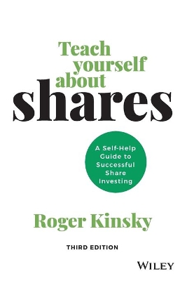 Teach Yourself About Shares: A Self-help Guide to Successful Share Investing book