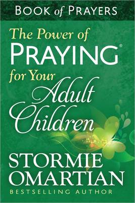 Power of Praying for Your Adult Children Book of Prayers book