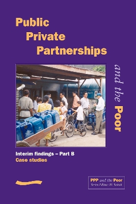 PPP and the Poor: Interim Findings - Part B (case studies) book