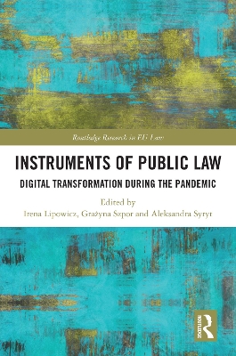 Instruments of Public Law: Digital Transformation during the Pandemic by Irena Lipowicz