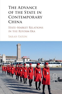 The Advance of the State in Contemporary China: State-Market Relations in the Reform Era book