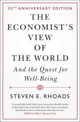 The Economist's View of the World: And the Quest for Well-Being book