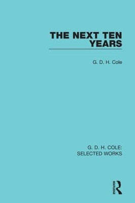The Next Ten Years by G Cole