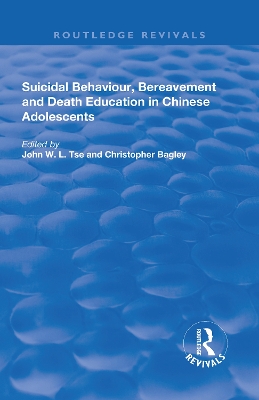 Suicidal Behaviour, Bereavement and Death Education in Chinese Adolescents book