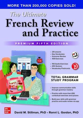 The Ultimate French Review and Practice, Premium Fifth Edition book
