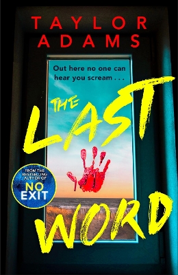 The Last Word: an utterly addictive and spine-chilling suspense thriller from the TikTok bestseller by Taylor Adams