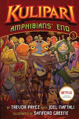 Amphibians' End: A Kulipari Novel by Trevor Pryce