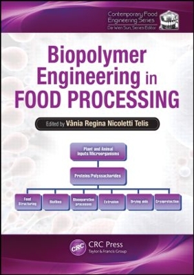Biopolymer Engineering in Food Processing book