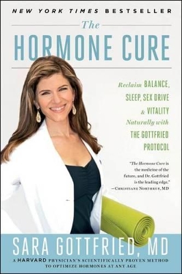 Hormone Cure by Dr. Sara Gottfried