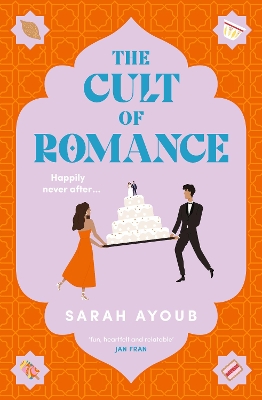 The Cult of Romance by Sarah Ayoub