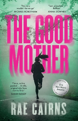 The Good Mother by Rae Cairns