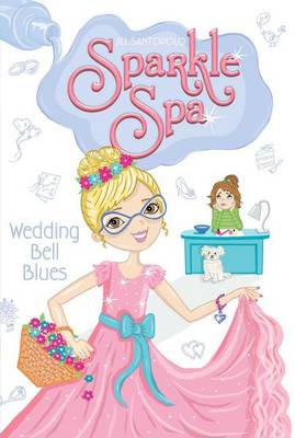 Wedding Bell Blues, 8 by Jill Santopolo