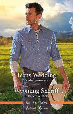 Texas Wedding/Wyoming Sheriff book