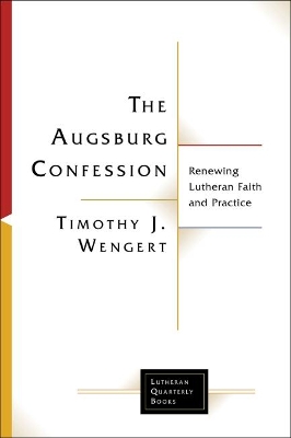 The Augsburg Confession in Parish Life and Faith book