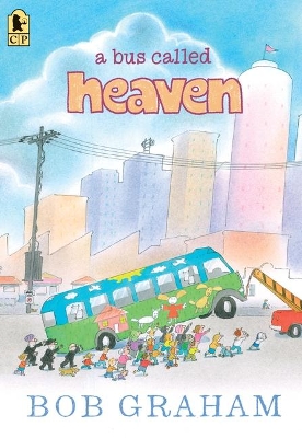 A A Bus Called Heaven by Bob Graham