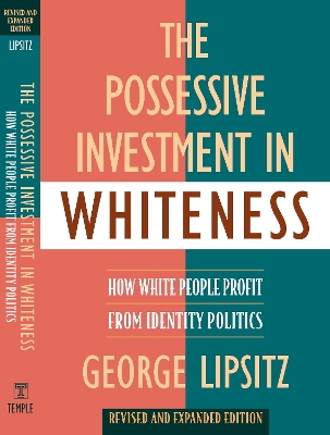 Possessive Investment in Whiteness book