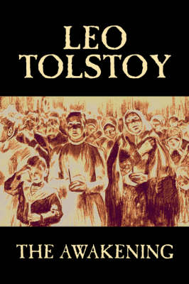 The Awakening by Leo Tolstoy