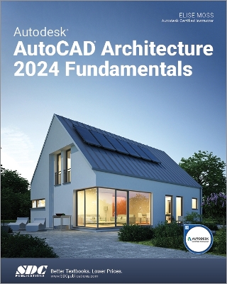 Autodesk AutoCAD Architecture 2024 Fundamentals book