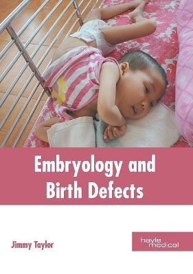 Embryology and Birth Defects book