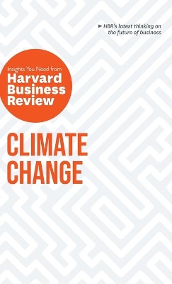 Climate Change: The Insights You Need from Harvard Business Review book