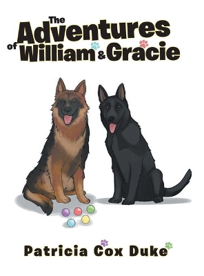 The Adventures of William and Gracie book