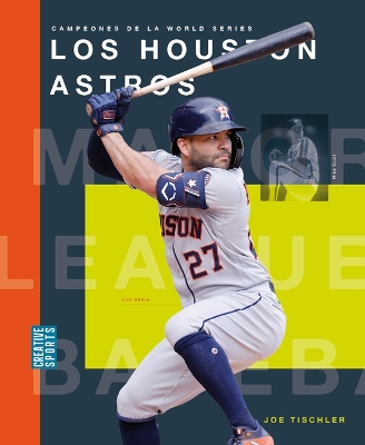 Los Houston Astros by Joe Tischler