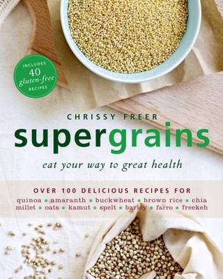 Supergrains by Chrissy Freer