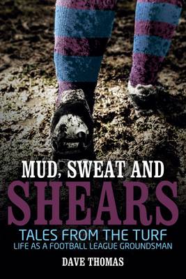 Mud Sweat and Shears book