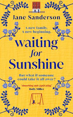 Waiting for Sunshine: The emotional and thought-provoking new novel from the bestselling author of Mix Tape book