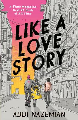 Like a Love Story by Abdi Nazemian