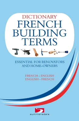 Dictionary of French Building Terms book