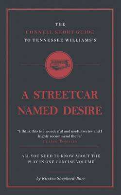 The Connell Short Guide To Tennesee Williams's A Streetcar Named Desire book