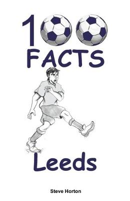 100 Facts - Leeds book