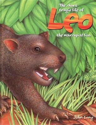 Short Tragic Life of Leo the Marsupial Lion book