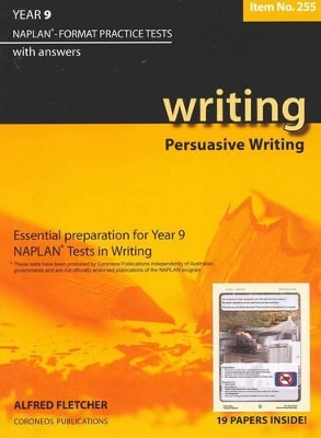 Year 9 Writing: NAPLAN-format Practice Tests with Answers #255 book