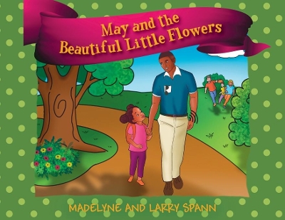 May and the Beautiful Little Flowers book