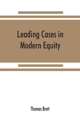 Leading cases in modern equity book