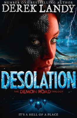 Desolation (The Demon Road Trilogy, Book 2) by Derek Landy