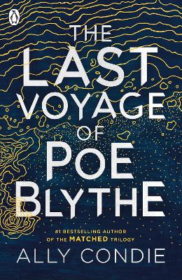 The Last Voyage of Poe Blythe by Ally Condie