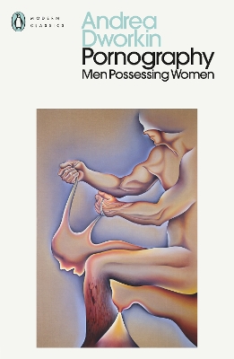 Pornography: Men Possessing Women book