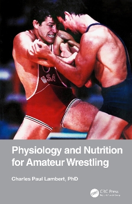 Physiology and Nutrition for Amateur Wrestling book