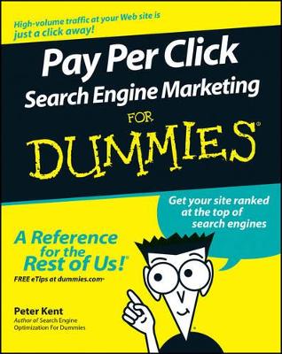 Pay Per Click Search Engine Marketing for Dummies book