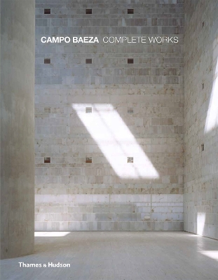 Campo Baeza: Complete Works book