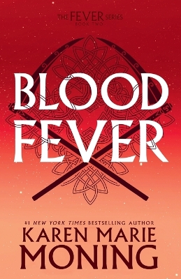 Bloodfever: Fever Series Book 2 by Karen Marie Moning