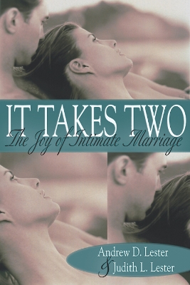 It Takes Two: The Joy of Intimate Marriage book